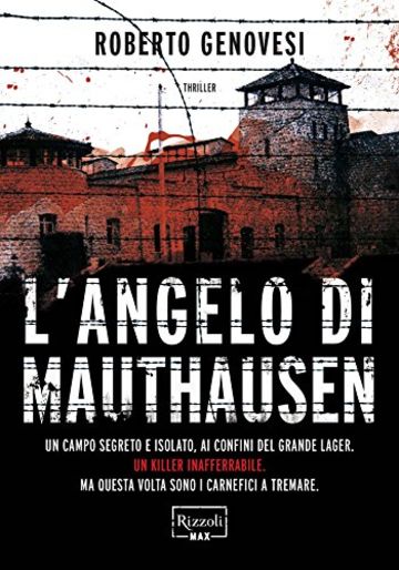 L'angelo di Mauthausen (Rizzoli Max)