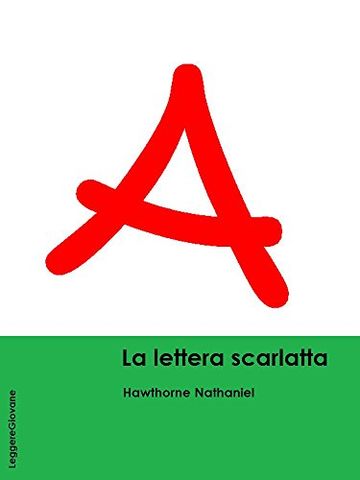 Hawthorne. La lettera scarlatta (LeggereGiovane)