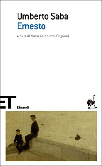 Ernesto (Einaudi tascabili. Scrittori)