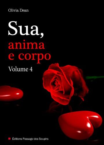 Sua, anima e corpo - Volume 4