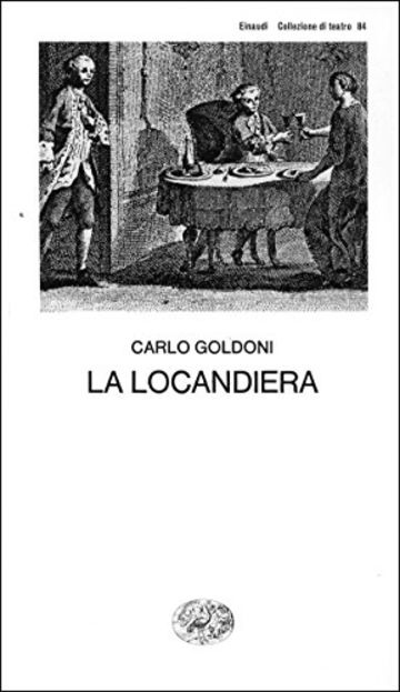 La locandiera (Collezione di teatro Vol. 84)
