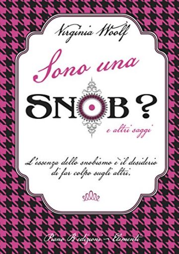 Sono una snob? (Elementi Vol. 12)