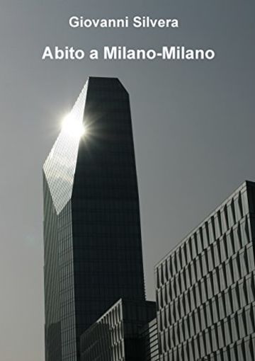 Abito a Milano-Milano