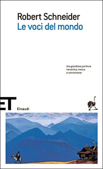 Le voci del mondo (Einaudi tascabili. Scrittori)