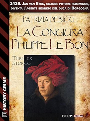 La Congiura Philippe le Bon (History Crime)