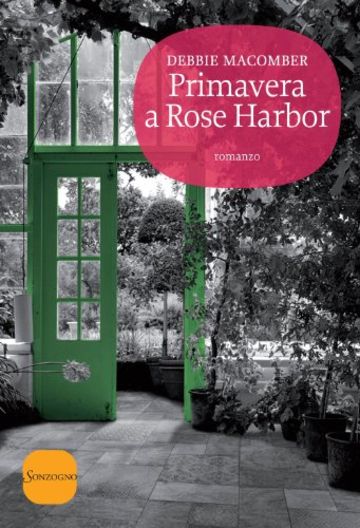 Primavera a Rose Harbor (Romanzi)