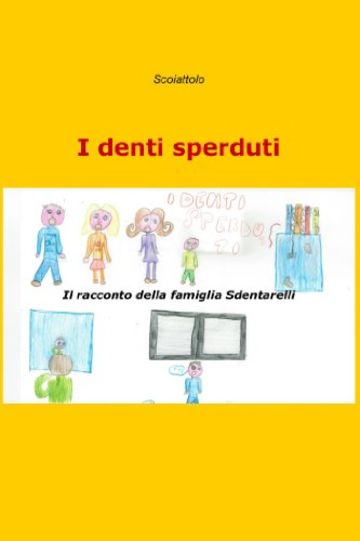 I denti sperduti