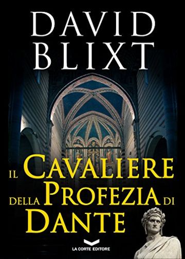 Il Cavaliere della Profezia di Dante