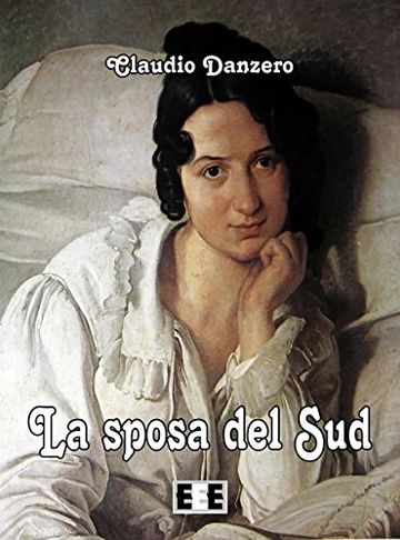 La sposa del Sud (Storie di donne)