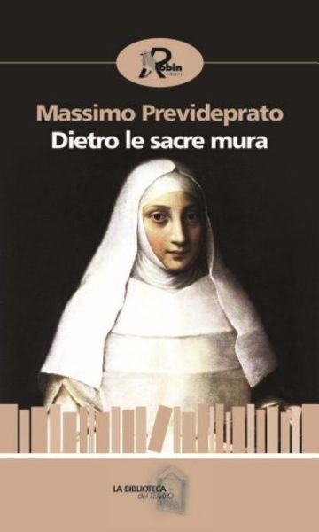 Dietro le sacre mura