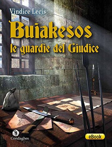 Buiakesos: le guardie del Giudice (I Dolmen)