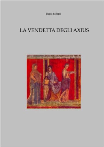 LA VENDETTA DEGLI AXIUS