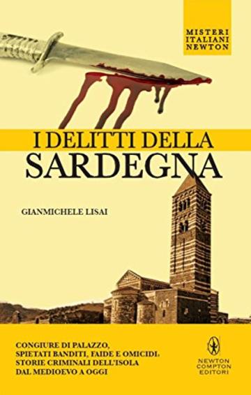 I delitti della Sardegna (eNewton Saggistica)