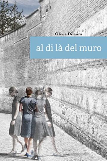 Al di là del muro