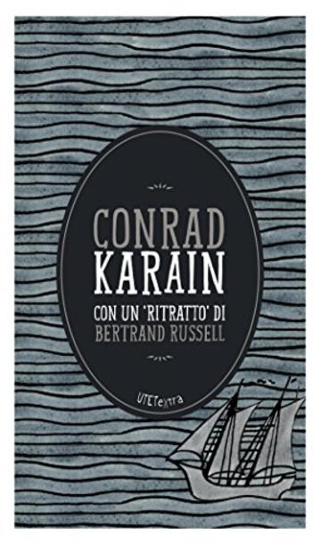 Karain: Con un Ritratto di Bertrand Russell (Utet Extra)