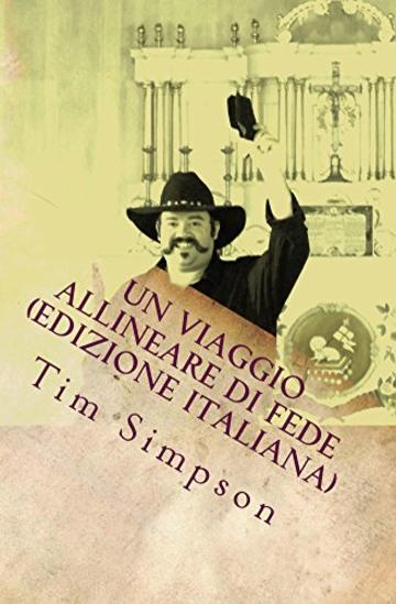 Un viaggio allineare di fede (edizione italiana)