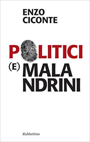 Politici e malandrini (Problemi aperti)