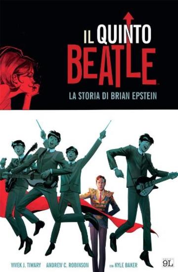 Il quinto Beatle. Edizione Deluxe (9L)