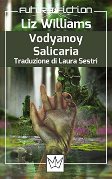 Vodyanoy - Salicaria (Future Fiction Vol. 27)