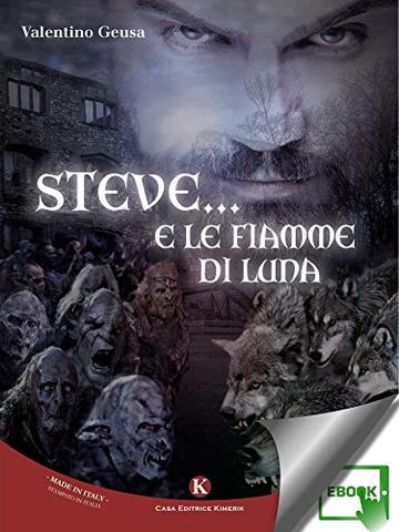 Steve... e le fiamme di luna