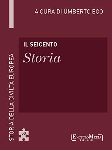 Il Seicento - Storia (50): Storia - 50