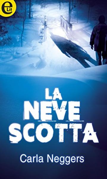 La neve scotta (eLit)