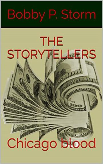 THE STORYTELLERS 11: Chicago blood