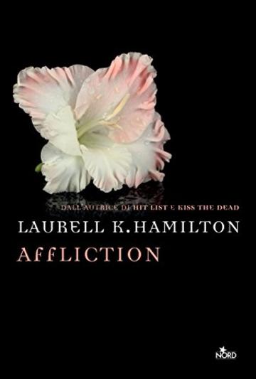 Affliction: Una storia di Anita Blake