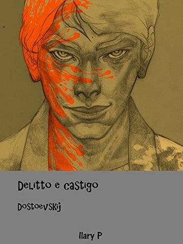 Delitto e castigo, Fedor Dostoevskij