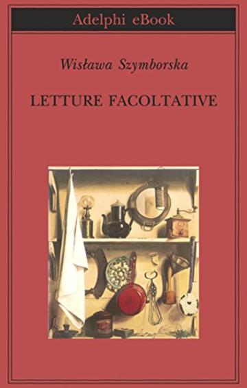 Letture facoltative (Biblioteca Adelphi)