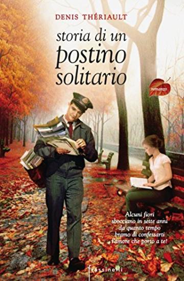 Storia di un postino solitario