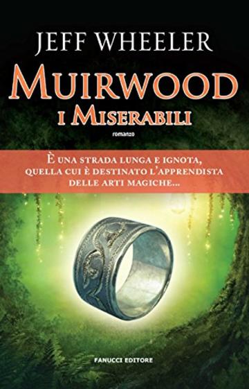 Muirwood. I miserabili (Fanucci Editore)