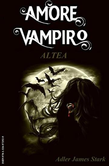 Altea (Amore Vampiro Vol. 4)