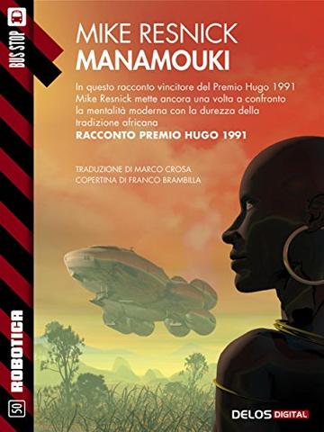 Manamouki: Ciclo: Kirinyaga (Robotica)