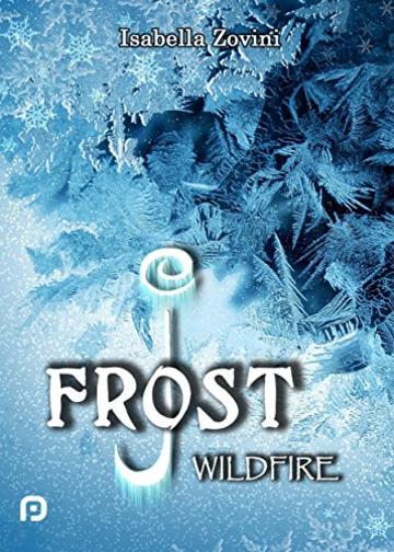 J. Frost: Wildfire