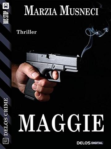 Maggie (Delos Crime)