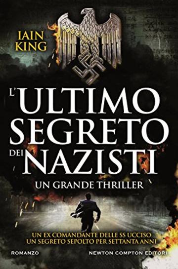 L'ultimo segreto dei nazisti