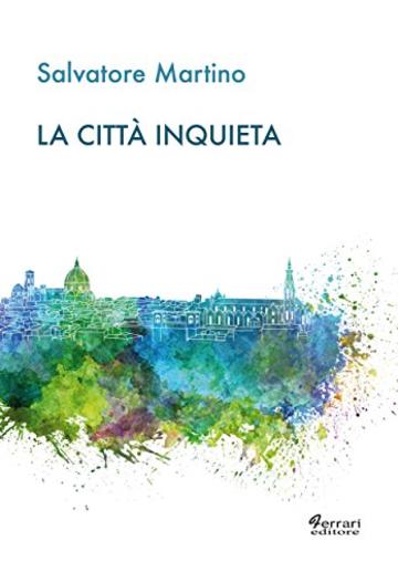 La città inquieta