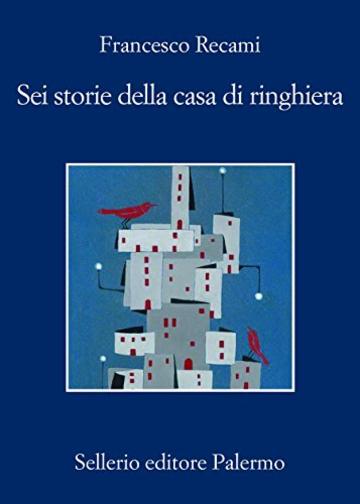 Sei storie della casa di ringhiera