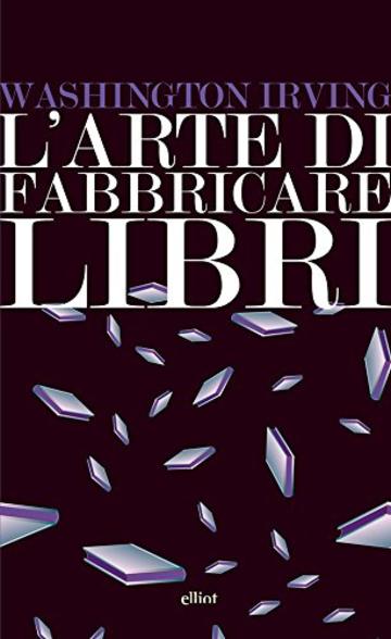 L'arte di fabbricare libri