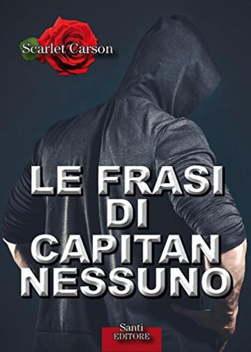 Le frasi di Capitan Nessuno