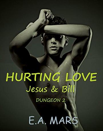 Hurting love: Jesus & Bill (Dungeon Vol. 2)