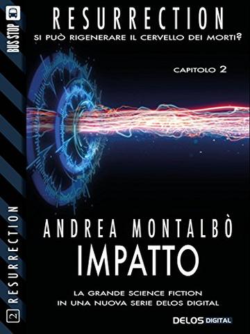 Impatto (Resurrection)