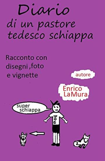 Diario di un pastore tedesco schiappa