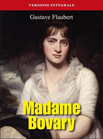 Madame Bovary (Gli Imperdibili)