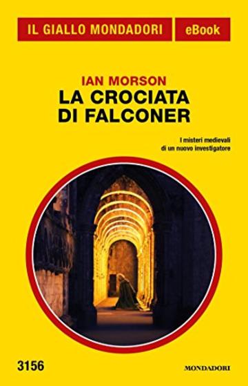 La crociata di Falconer (Il Giallo Mondadori)