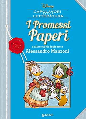 I Promessi Paperi: e altre storie ispirate a Alessandro Manzoni (Letteratura a fumetti Vol. 8)