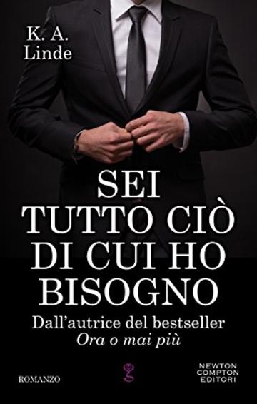 Sei tutto ciò di cui ho bisogno (Amore in prima pagina Series Vol. 4)