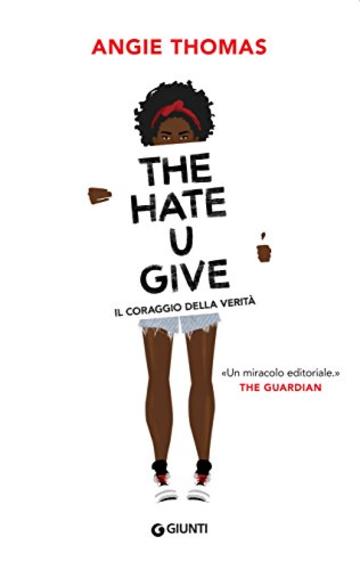 The Hate U Give. Il coraggio della verità