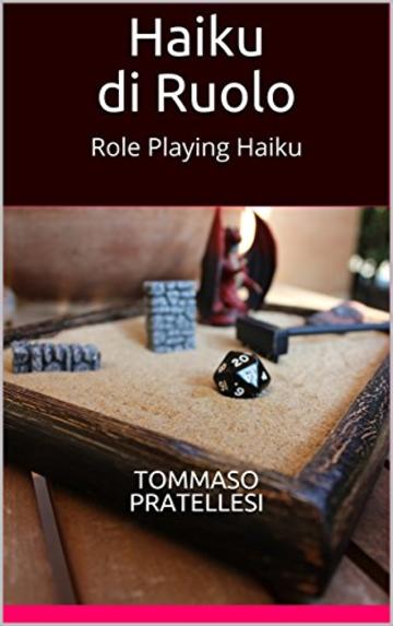 Haiku di Ruolo: Role Playing Haiku